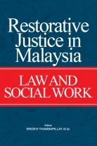 Restorative Justice in Malaysia: Law and Social Work